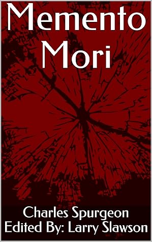 Memento Mori (Annotated)