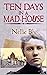 Ten Days in a Mad-House