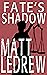 Fate's Shadow