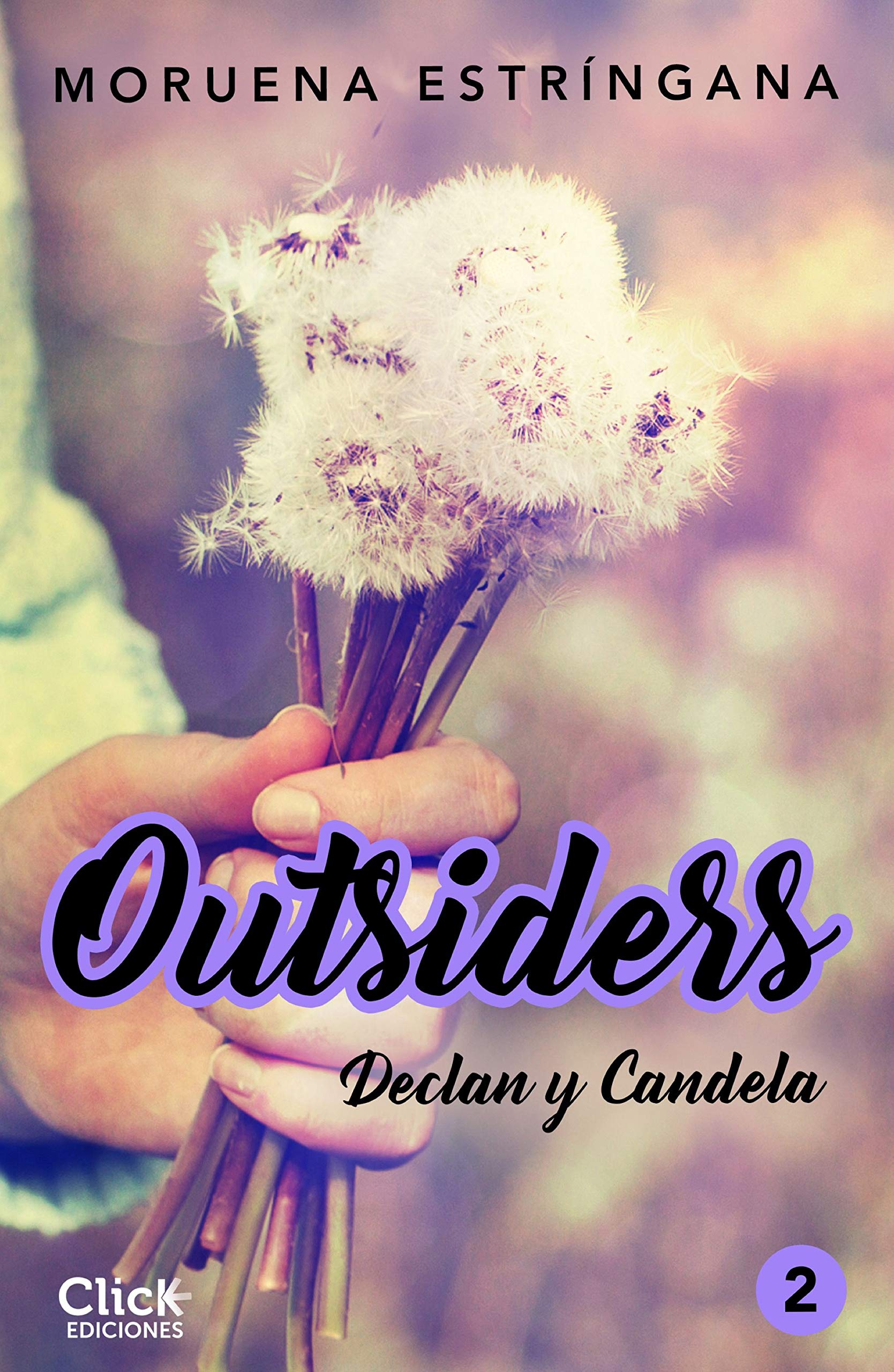 Outsiders 2. Declan y Candela (Spanish Edition)