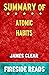 Summary of Atomic Habits: An Easy & Proven Way to Build Good Habits & Break Bad Ones: by Fireside Reads