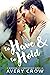 To Have & To Hold by Avery Crow