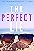 The Perfect Lie by Casey Hill
