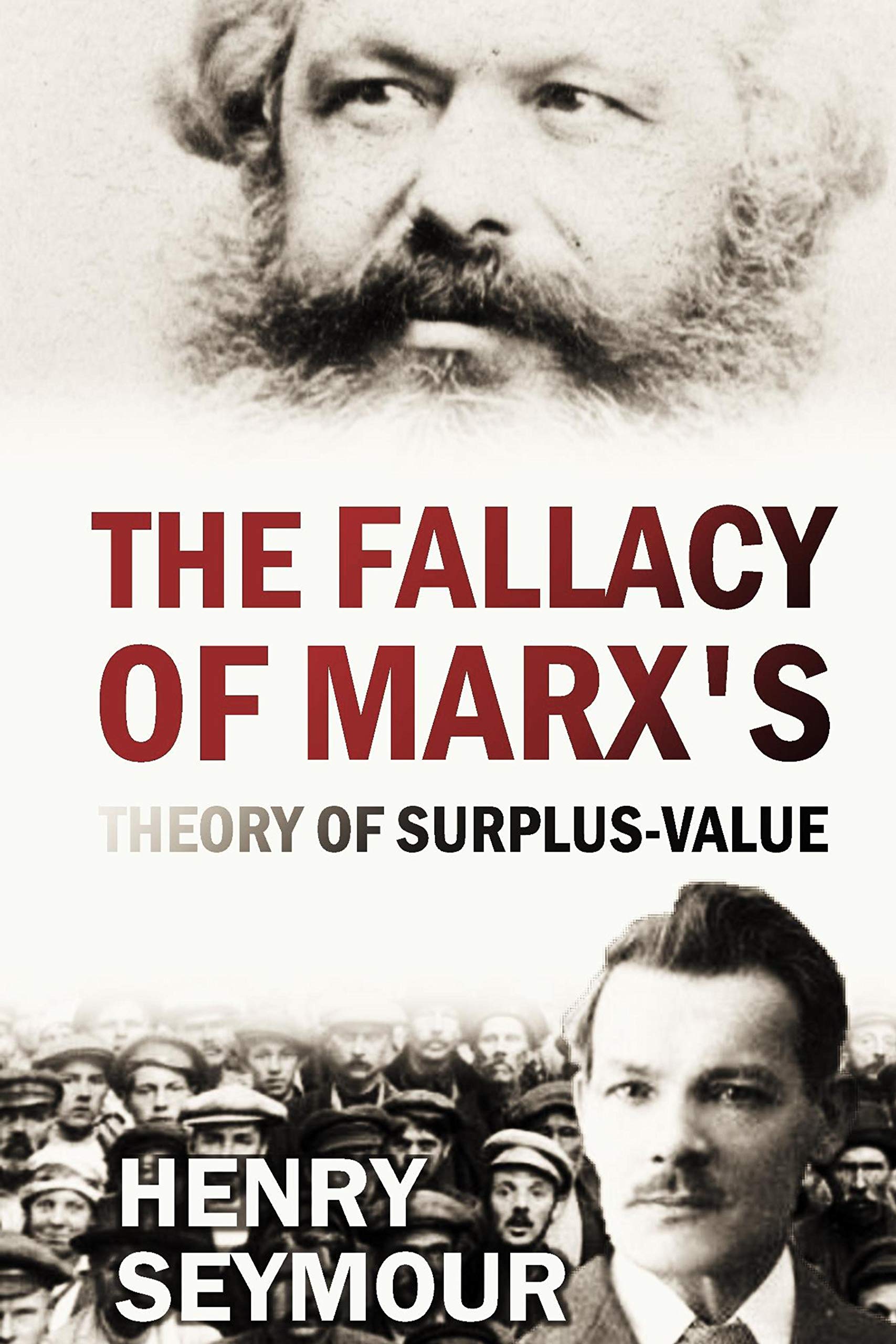 The Fallacy of Marx's Theory of Surplus-value (1897)
