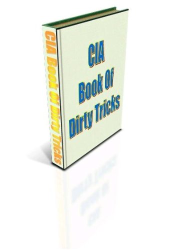 CIA Book Of Dirty Tricks (Kindle Edition)