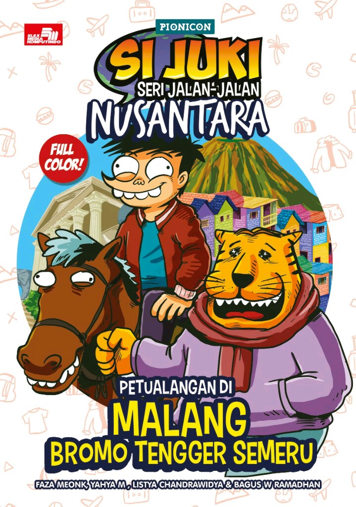 Si Juki Seri Jalan-jalan Nusantara: Petualangan di Malang, Bromo-Tengger-Semeru (ebook)
