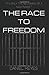 The Race to Freedom