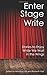 Enter Stage Write: Stories to Enjoy While We Wait in the Wings