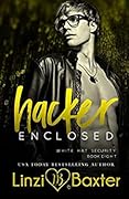 Hacker Enclosed
