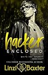 Hacker Enclosed