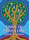 Living on Stolen Land by Ambelin Kwaymullina