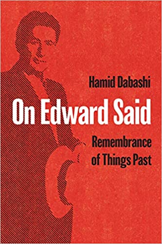 On Edward Said: Remembrance of Things Past (Paperback)