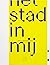 Het stad in mij