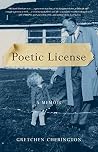Book cover for Poetic License: A Memoir