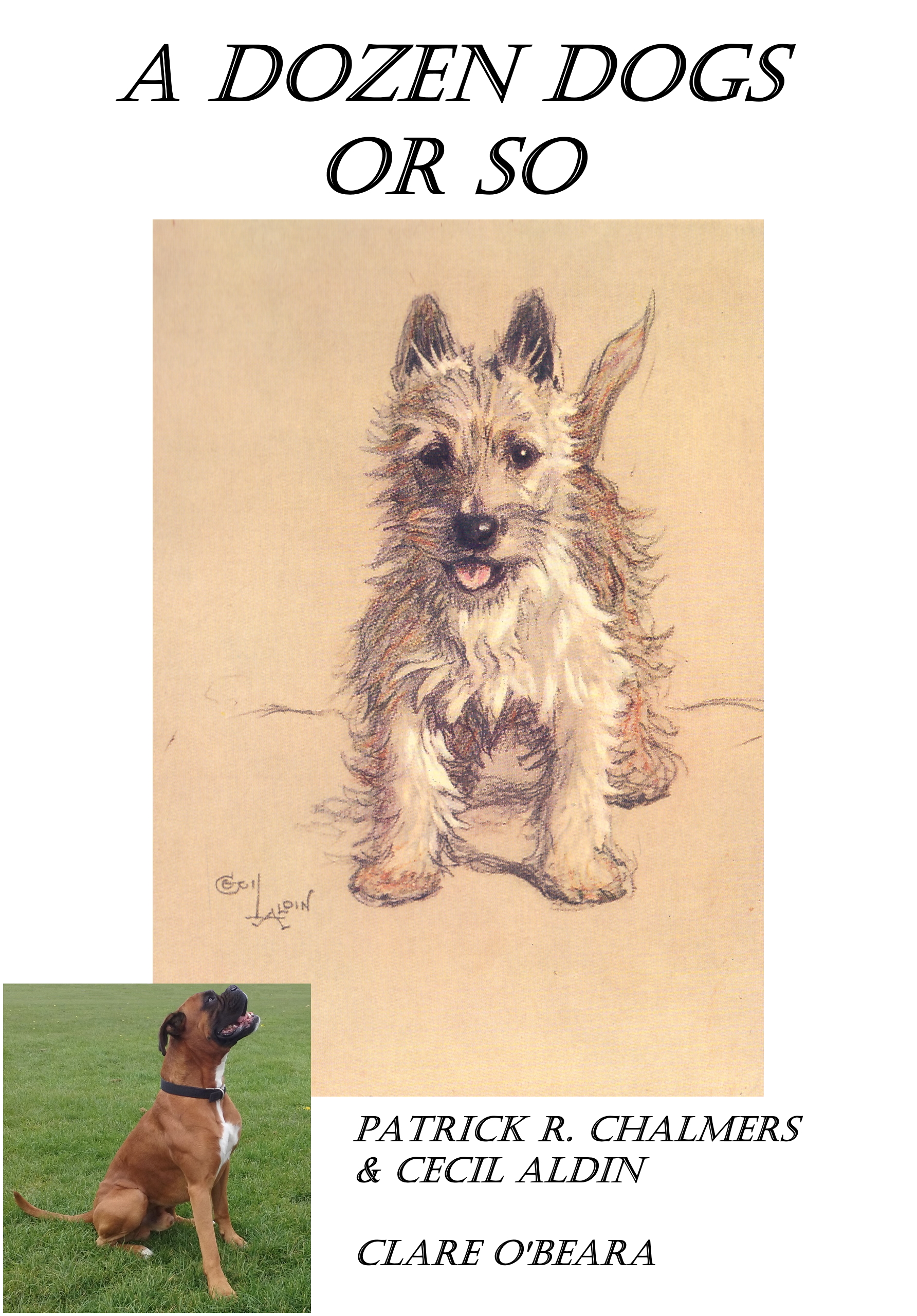 A Dozen Dogs Or So: New Edition (Kindle Edition)