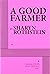 A Good Farmer