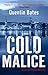 Cold Malice