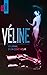Véline - Journal d'un confi...