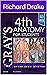 Gray's Anatomy for Students 4th Edition by Richard Drake, A. Wayne Vogl: Kindle Edition