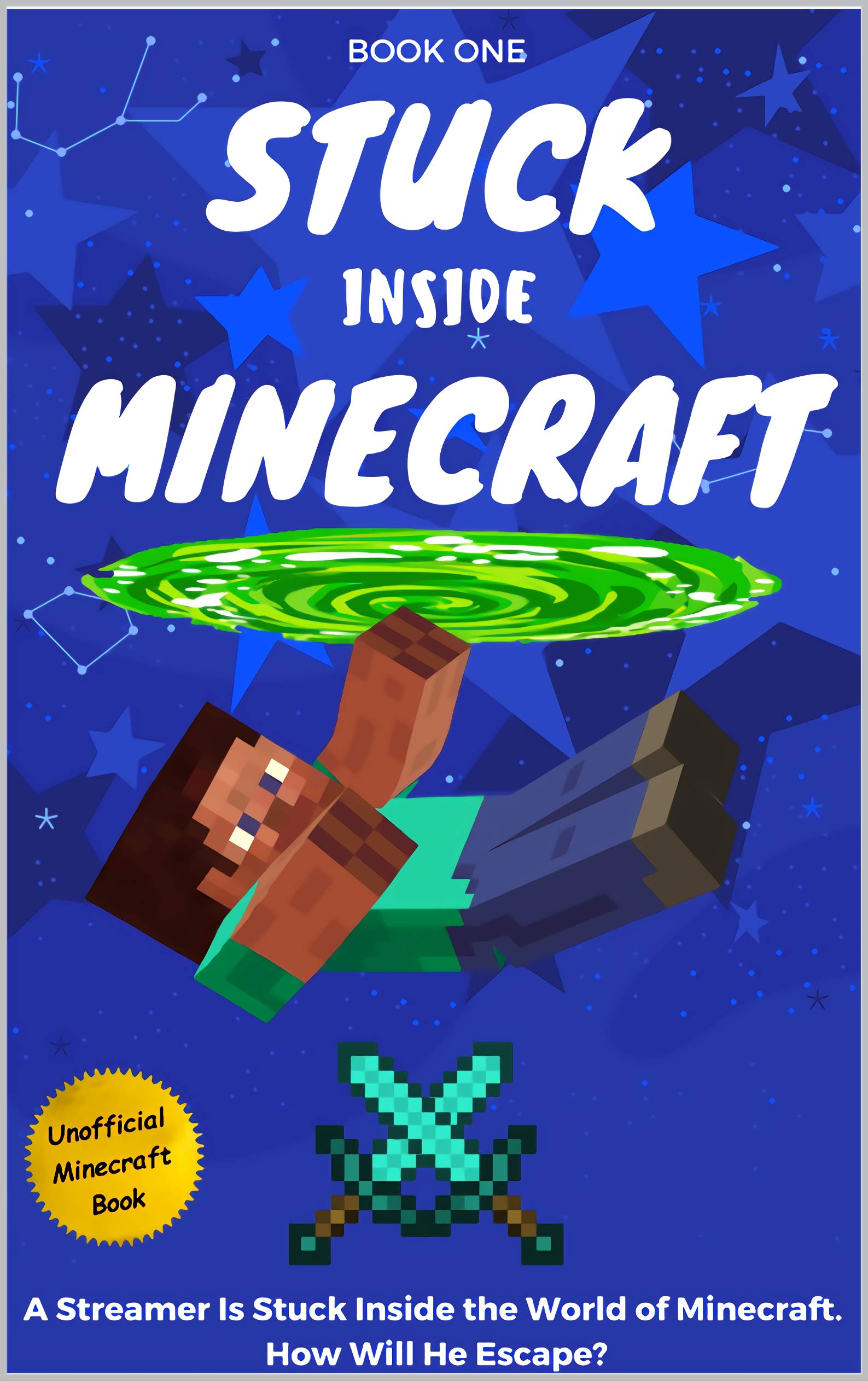Stuck Inside Minecraft (Stuck Inside Minecraft #1)