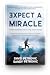 Expect a Miracle: Understan...