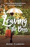 Leaving the Boys:...