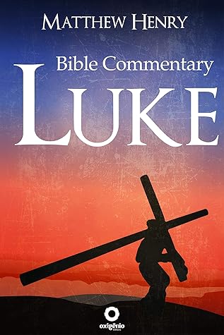 Bible Commentary - Gospel of Luke