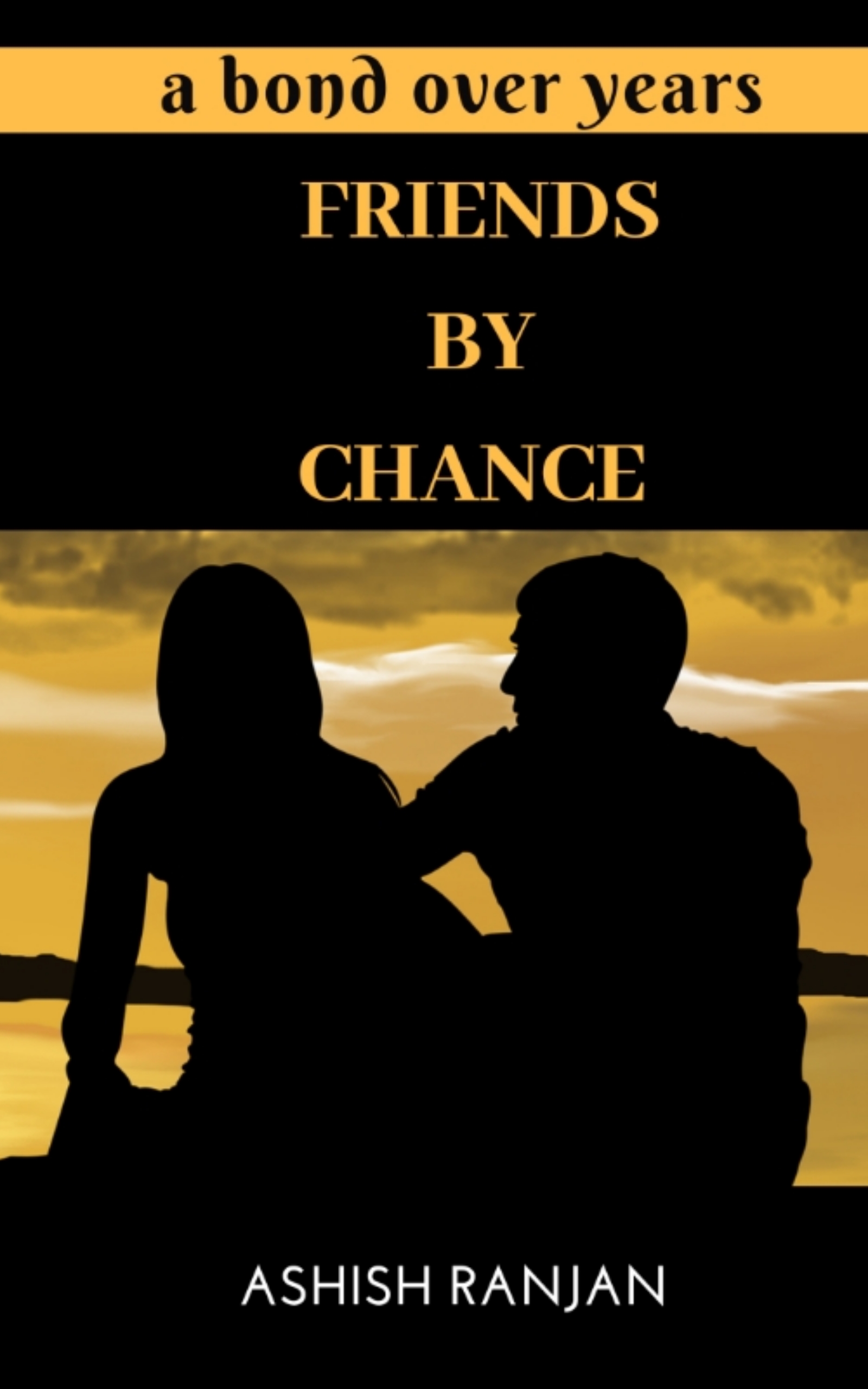 FRIENDS BY CHANCE