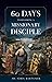 60 Days to Becoming a Missionary Disciple