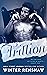 Trillion by Winter Renshaw