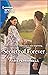 Secrets of Forever: A Pilot and Doctor Contemporary Romance (Forever, Texas Book 22)