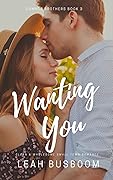 Wanting You