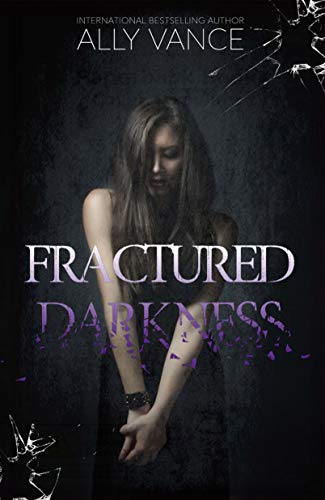 Fractured Darkness (The Darkness Series)