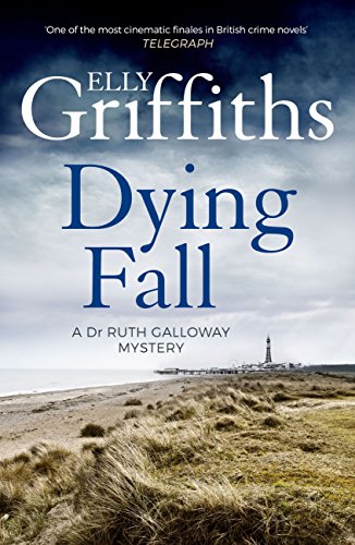 Dying Fall (Ruth Galloway, #5)