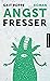 Angstfresser (German Edition)