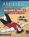 Amharic Children's Book: Gulliver's Travels for Coloring Amharic Children's Book: Gulliver's Travels for Coloring