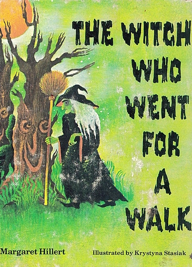 The witch who went for a walk (A Follett just beginning-to-read book)