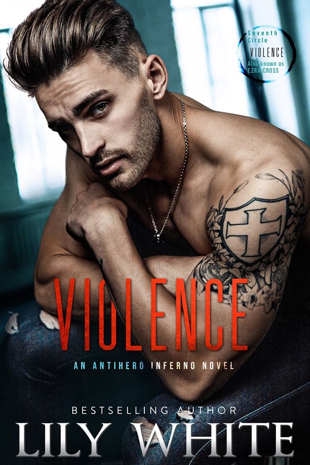 Violence (Antihero Inferno, #3)