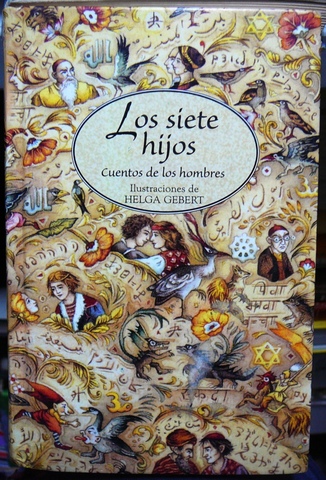 Los siete hijos: Cuentos de los hombres. (Hardcover)