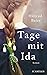 Tage mit Ida by Hiltrud Baier
