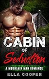 Cabin of Seduction (Wild Alpha #1) Cabin of Seduction (Wild Alpha #1)