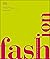 Fashion: The Definitive Visual History (DK Definitive Cultural Histories)