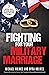 Fighting for Your Military ...