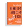 Rohkeiden aikuist...