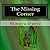The Missing Corner (Schmendrick the Dwarf)