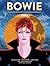 Bowie: Stardust, Rayguns & ...