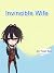 Invincible Wife: Volume 1