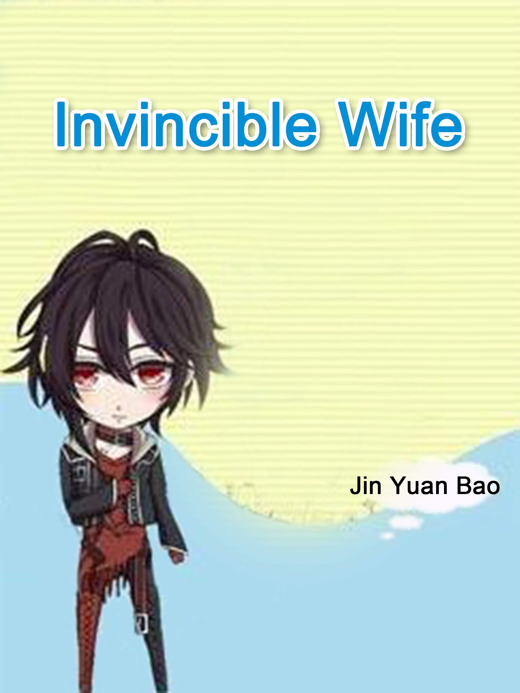 Invincible Wife: Volume 1 (Kindle Edition)