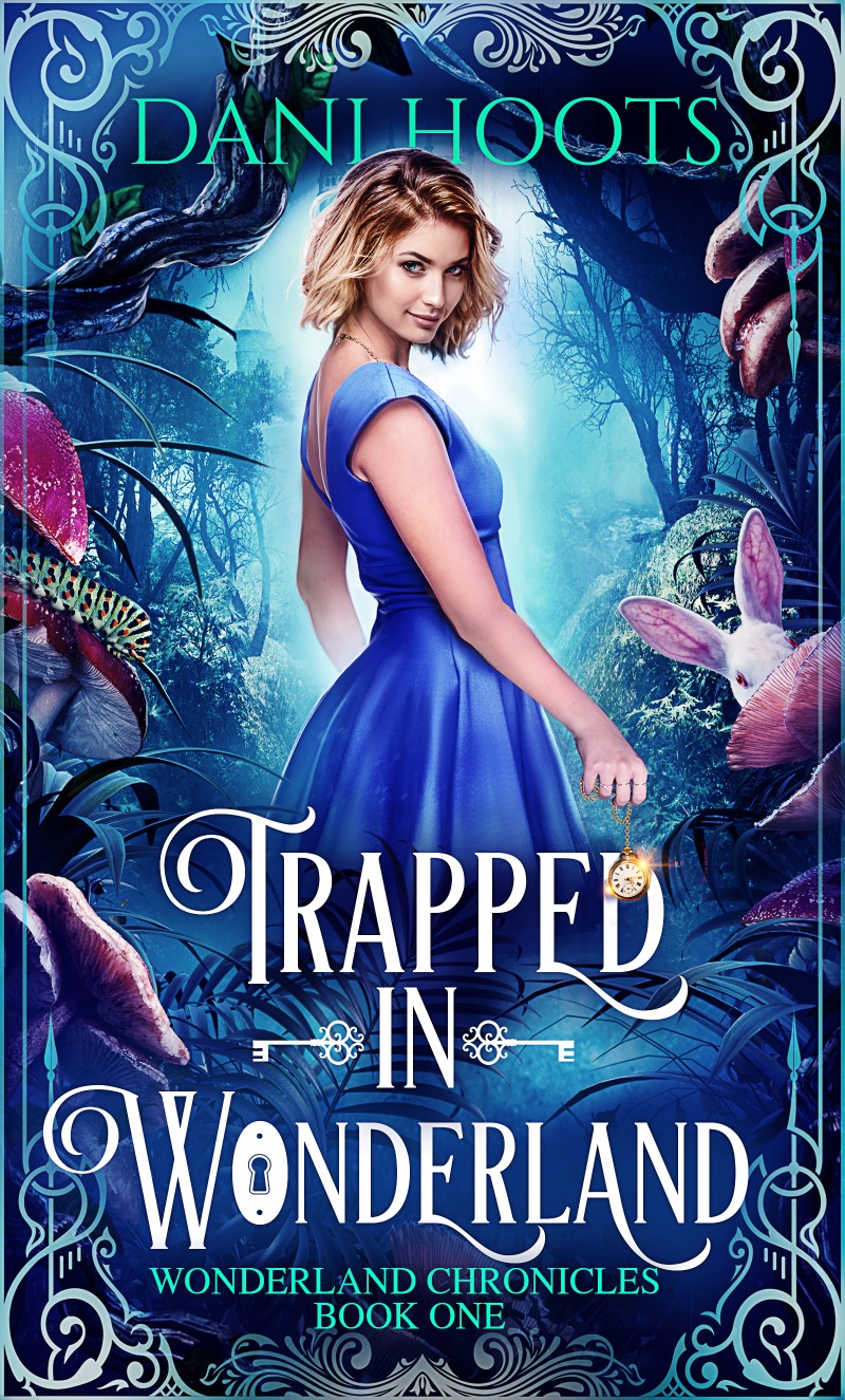 Trapped in Wonderland (Wonderland Chronicles, #1)