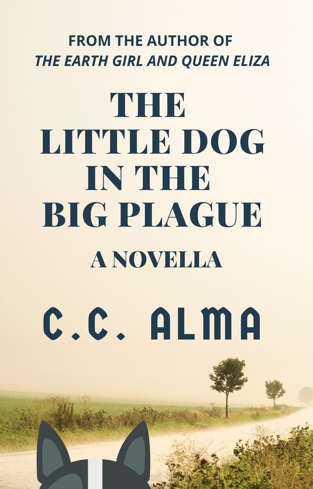 The Little Dog in the Big Plague (Kindle Edition)